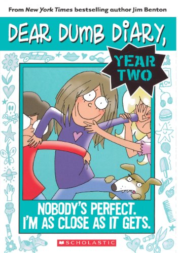 Nobody's Perfect. I'm as Close as It Gets. (Dear Dumb Diary, Year Two, Band 3) Non-fiction