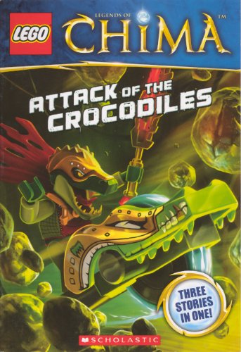Attack of the Crocodiles (Lego, Legends of Chima) Novels & Short Stories