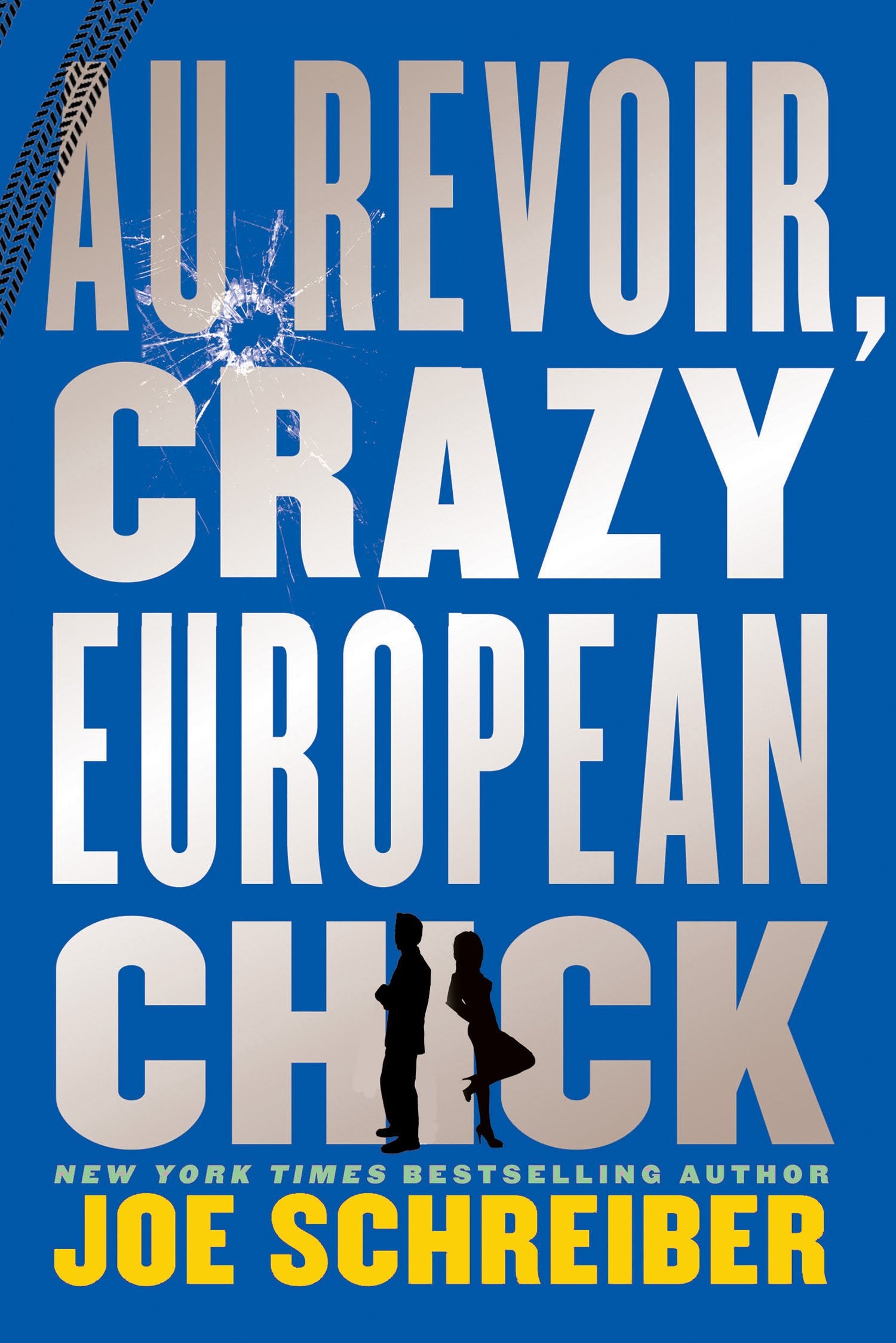 Au Revoir, Crazy European Chick Books