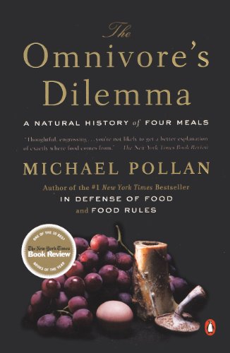 The Omnivore's Dilemma: A Natural History of Four Meals Social Sciences