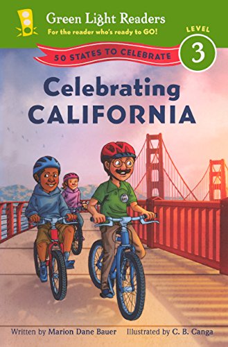 Celebrating California: 50 States to Celebrate (Green Light Readers: Level 3) Books