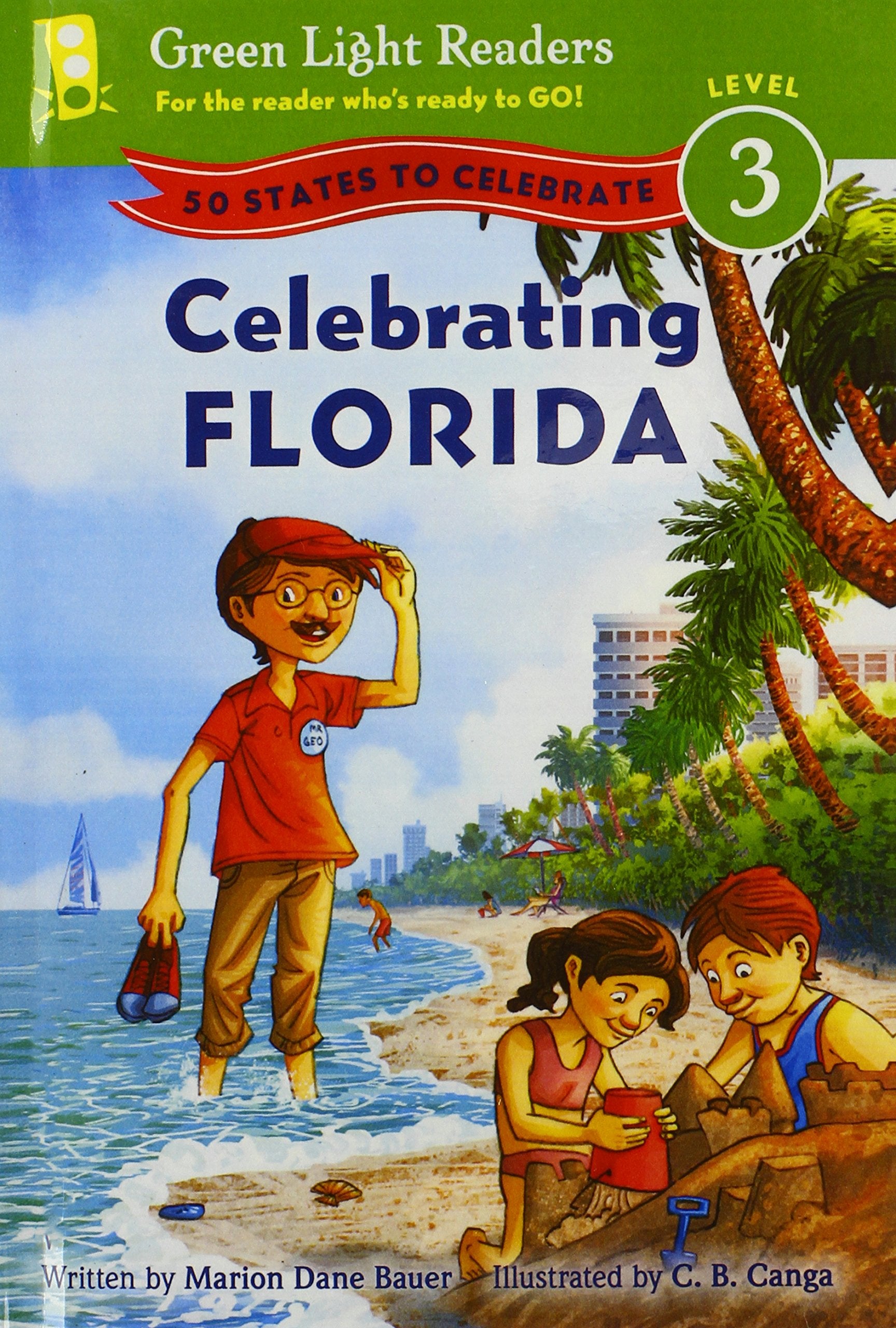 Celebrating Florida: 50 States to Celebrate (Green Light Readers: Level 3) Books