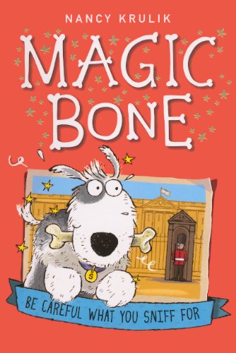 Be Careful What You Sniff for (Magic Bone, Band 1) Novels & Short Stories