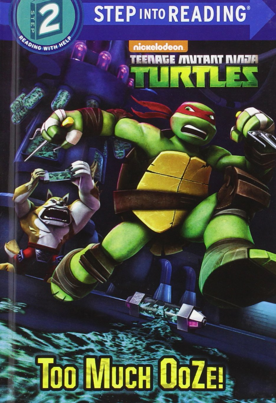 Too Much Ooze! (Teenage Mutant Ninja Turtles; Step into Reading: Step 2) Novels & Short Stories