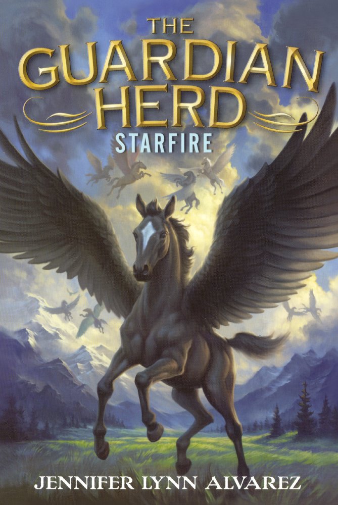 Starfire (The Guardian Herd, Band 1) Novels & Short Stories