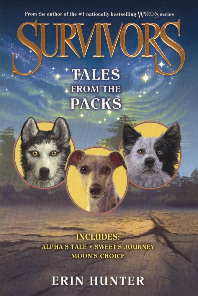 Tales from the Packs: Includes Alpha's Tale, Sweet's Journey, Moon's Choice (Survivors) Novels & Short Stories