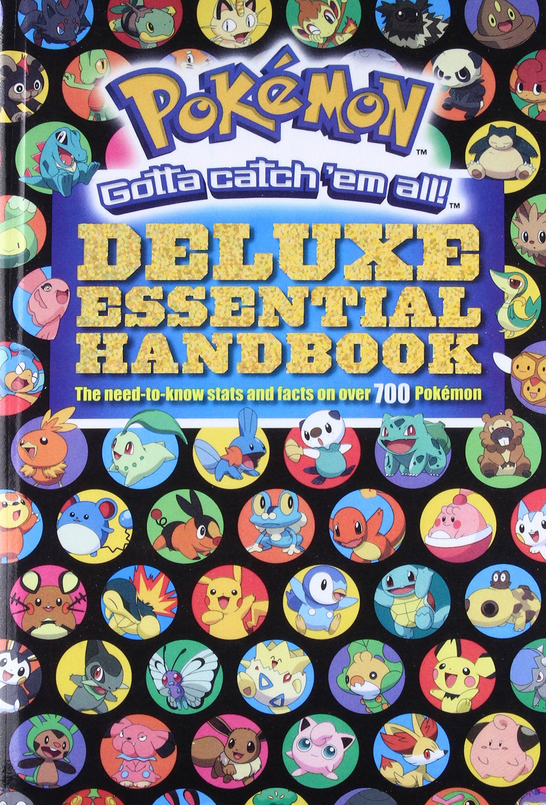 Pokemon Essential Handbook: The Need-To-Know STATS and Facts on Over 700 Pokeman Novels & Short Stories