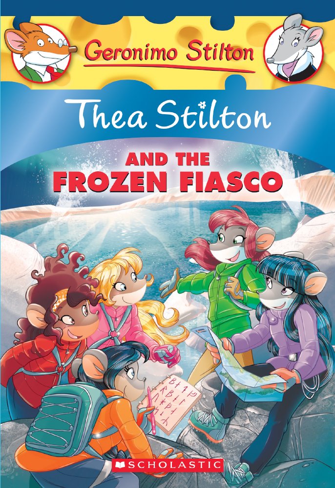 Thea Stilton and the Frozen Fiasco (Gerinimo Stilton) Non-fiction