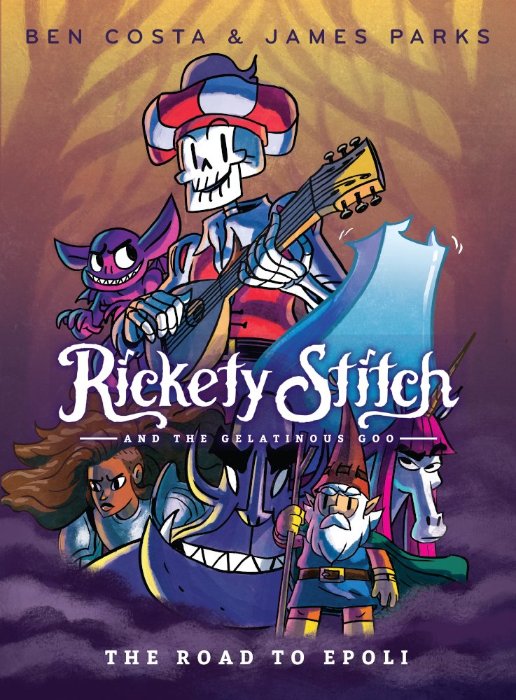 Rickety Stitch and the Gelatinous Goo 1: The Road to Epoli Fiction