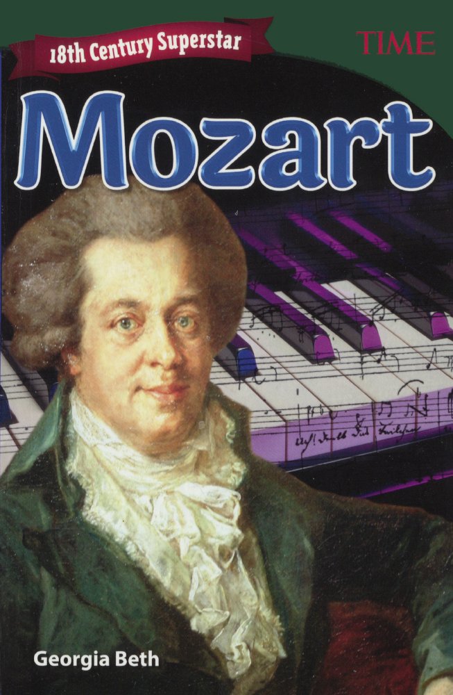 18th Century Superstar: Mozart (Time for Kids Nonfiction Readers) Young adult books