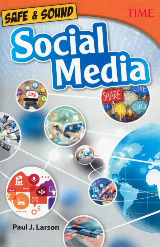 Social Media (Safe & Sound) Education