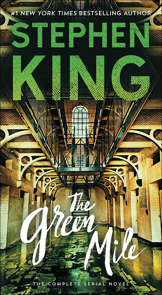 The Green Mile: The Complete Serial Novel Classics