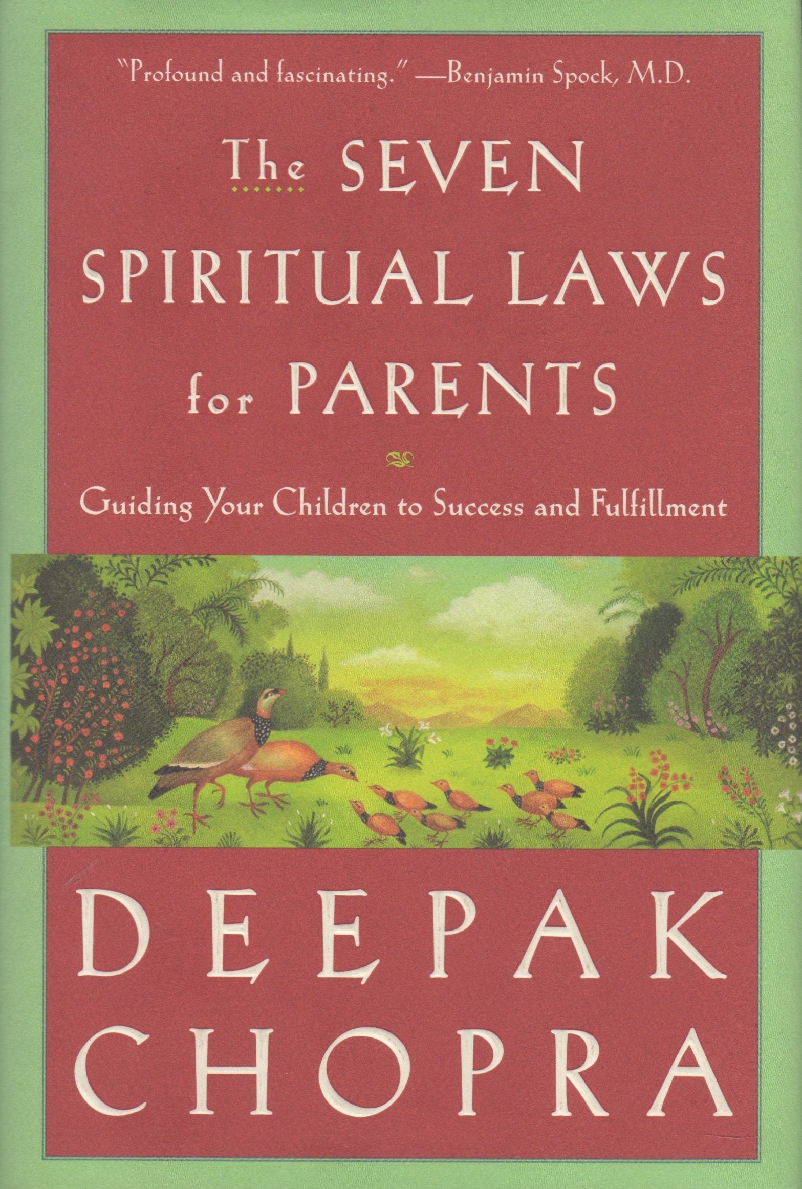 The Seven Spiritual Laws for Parents: Guiding Your Children to Success and Fulfillment: Guiding Your Children to Success and Fullfilment Parents & Children