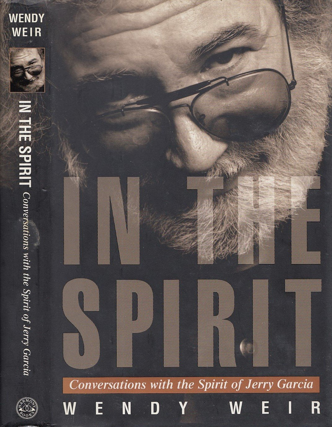 In the Spirit: Conversations With the Spirit of Jerry Garcia Arts & Music
