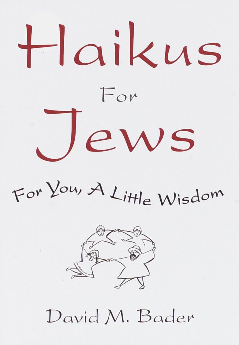 Haikus for Jews: For You, a Little Wisdom Religion & Esotericism