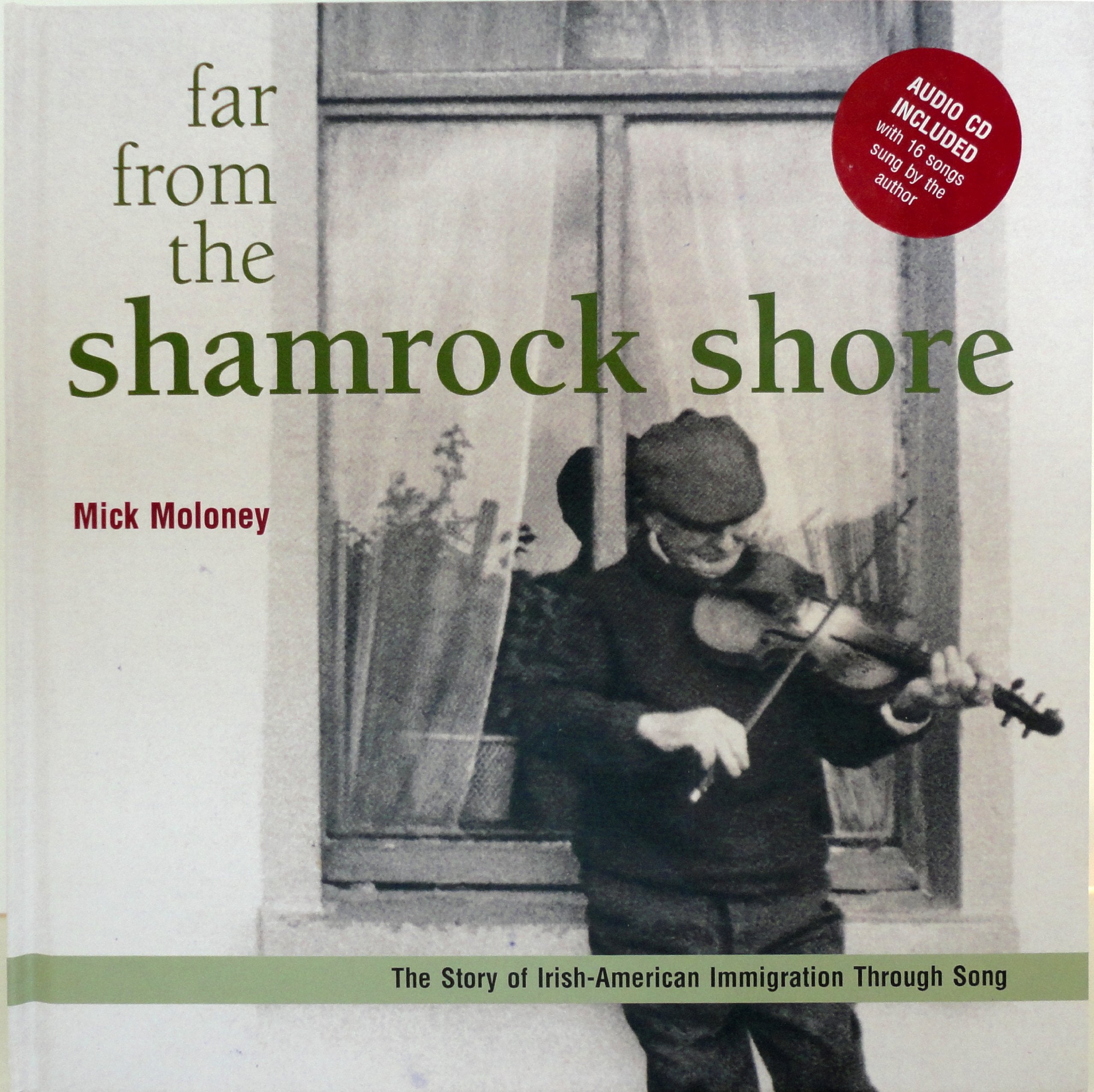 Far from the Shamrock Shore: The Story of Irish-American Immigration Through Song book