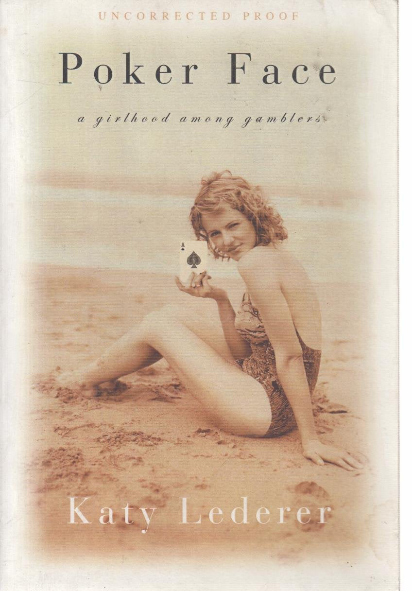 Poker Face: A Girlhood Among Gamblers Art & Literature