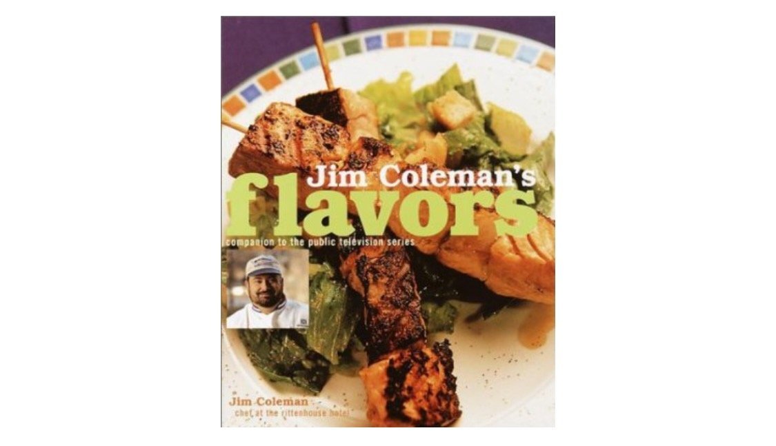 Jim Coleman's Flavors: Companion to the Public Television Series Cooking & Enjoying