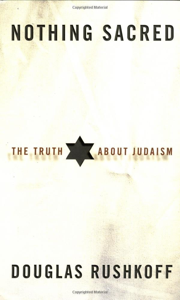 Nothing Sacred: The Truth About Judaism Religion & Esotericism