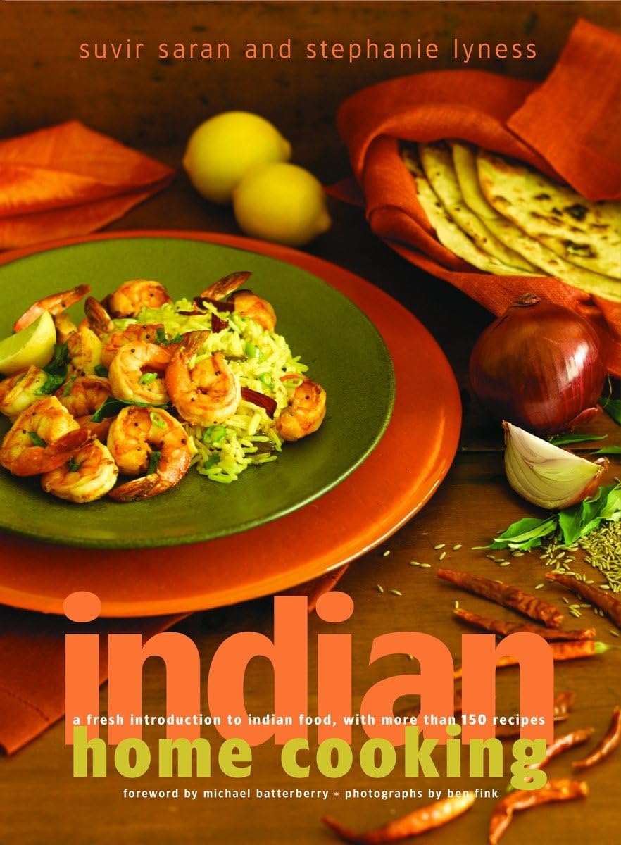 Indian Home Cooking: A Fresh Introduction to Indian Food, with More Than 150 Recipes: A Cookbook Leisure, Home & Garden