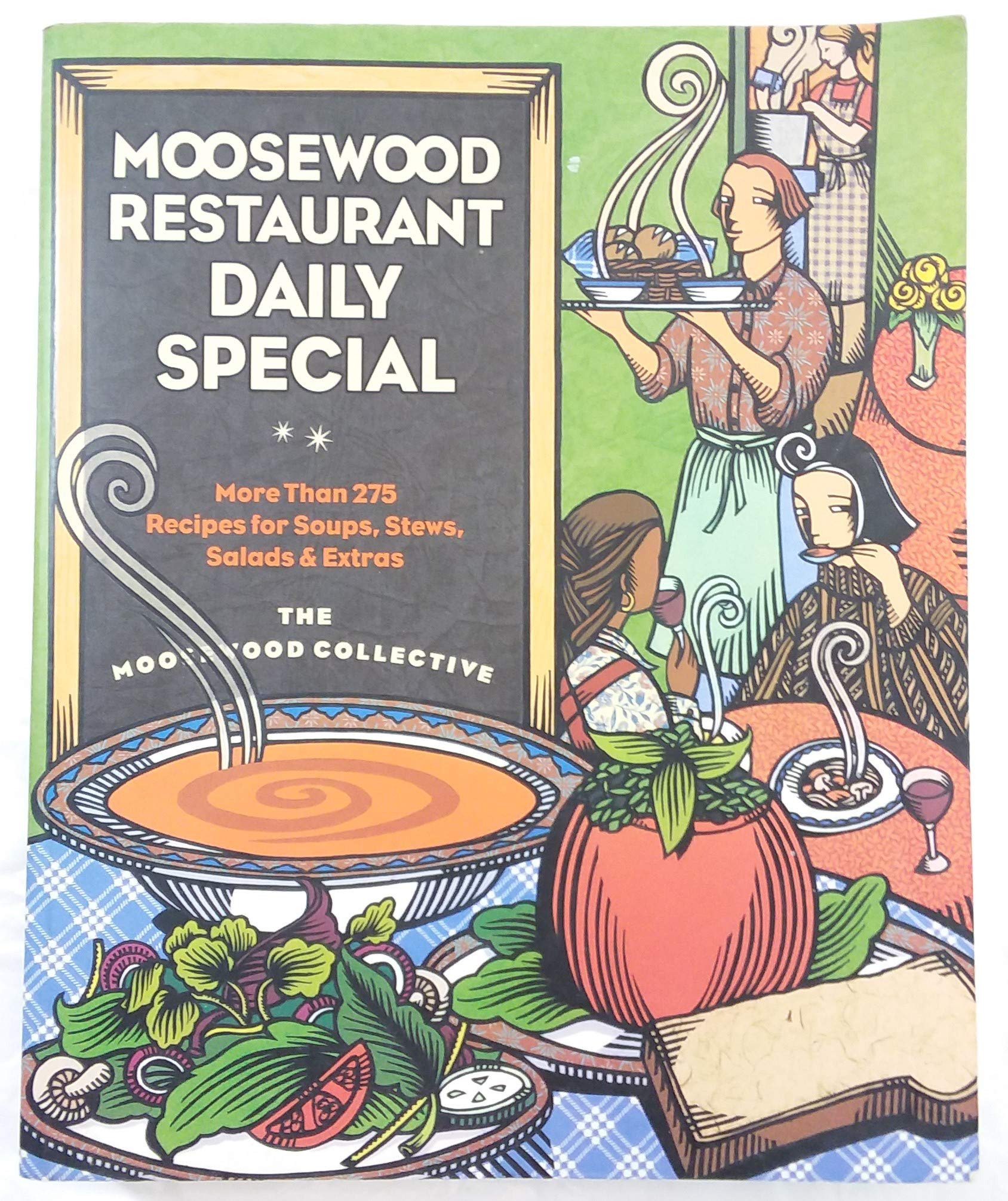 Moosewood Restaurant Daily Special: More Than 275 Recipes for Sups, Stews, Salads & Extras Leisure, Home & Garden