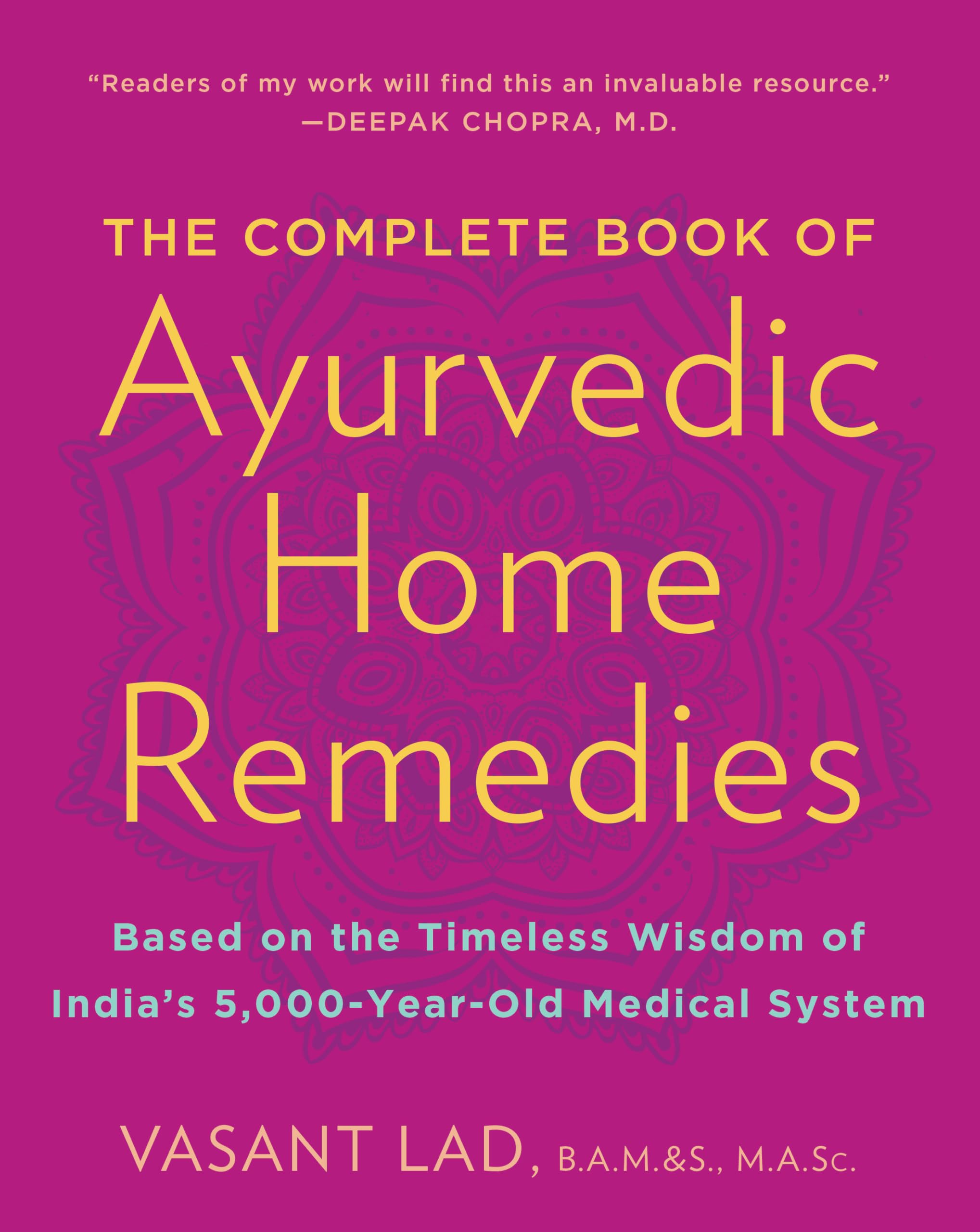 The Complete Book of Ayurvedic Home Remedies Parents & Children