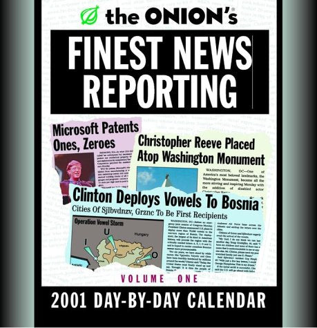 The Onion's Finest News Reporting 2001 Calendar Books