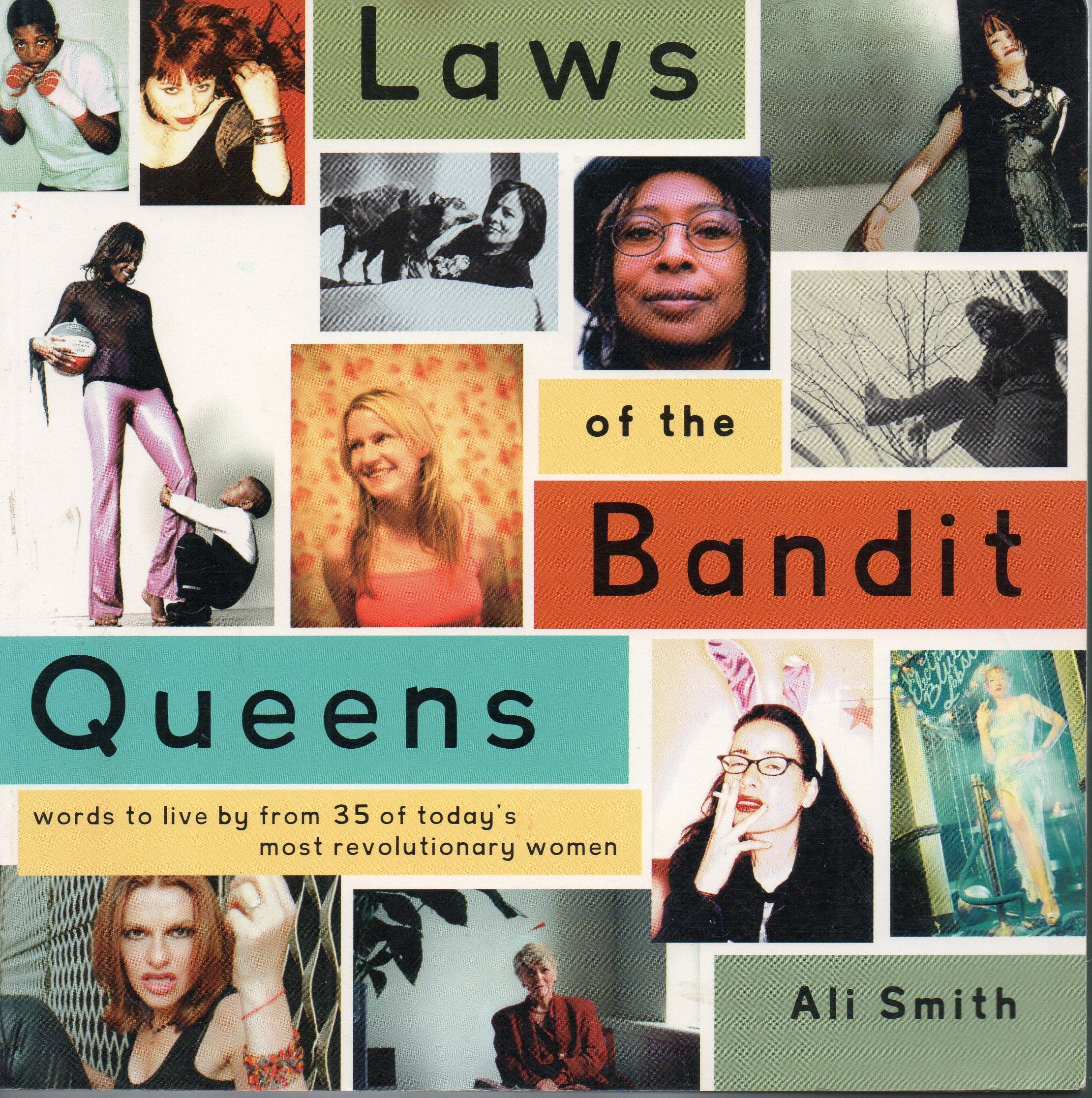 Laws of the Bandit Queens: Words to Live by from 35 of Today's Most Revolutionary Women Social Sciences