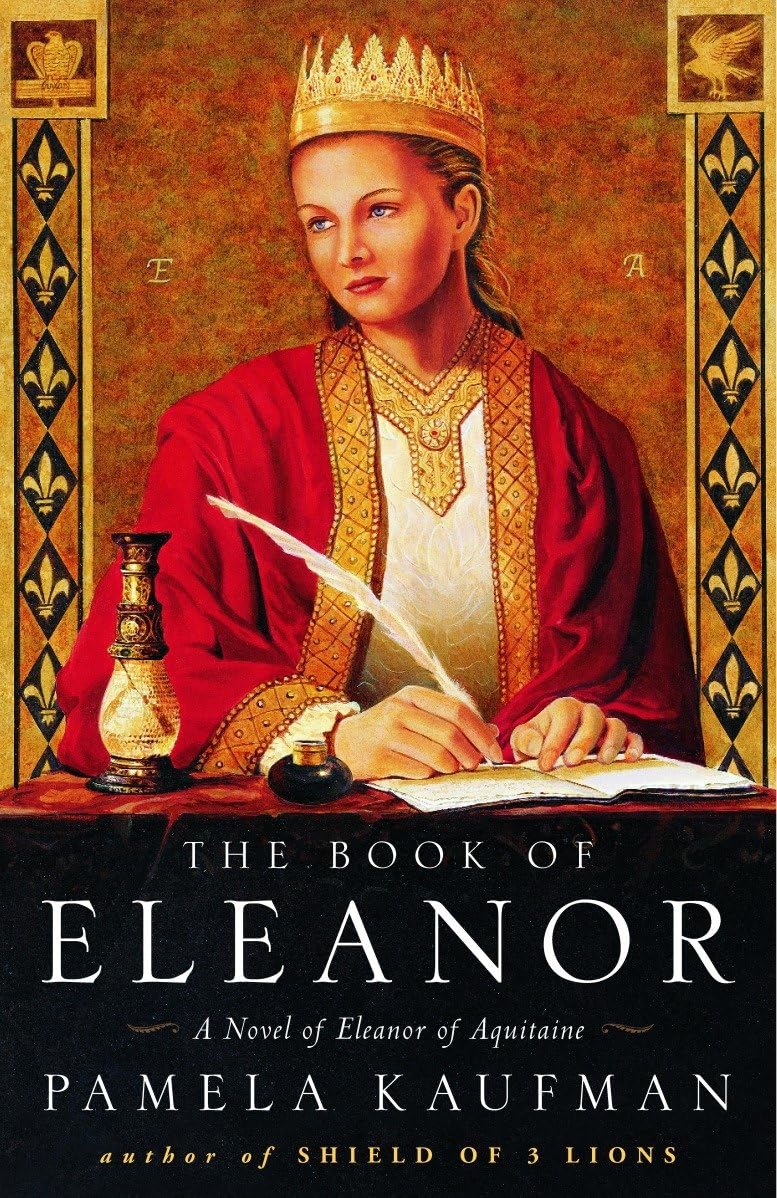The Book of Eleanor: A Novel of Eleanor of Aquitaine Contemporary literature Books