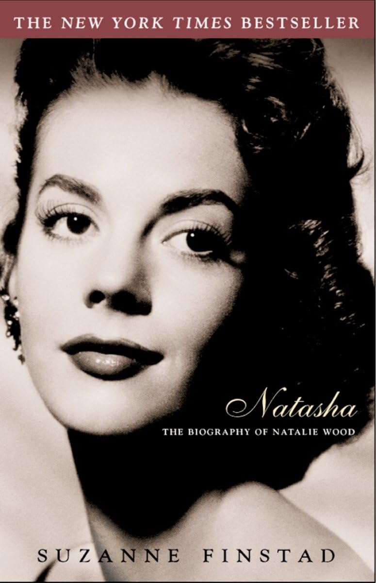 Natasha: The Biography of Natalie Wood Social Sciences