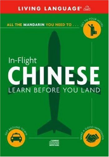 Chinese Mandarin in Flight: Learn Before You Land (In Flight S.) Social Sciences