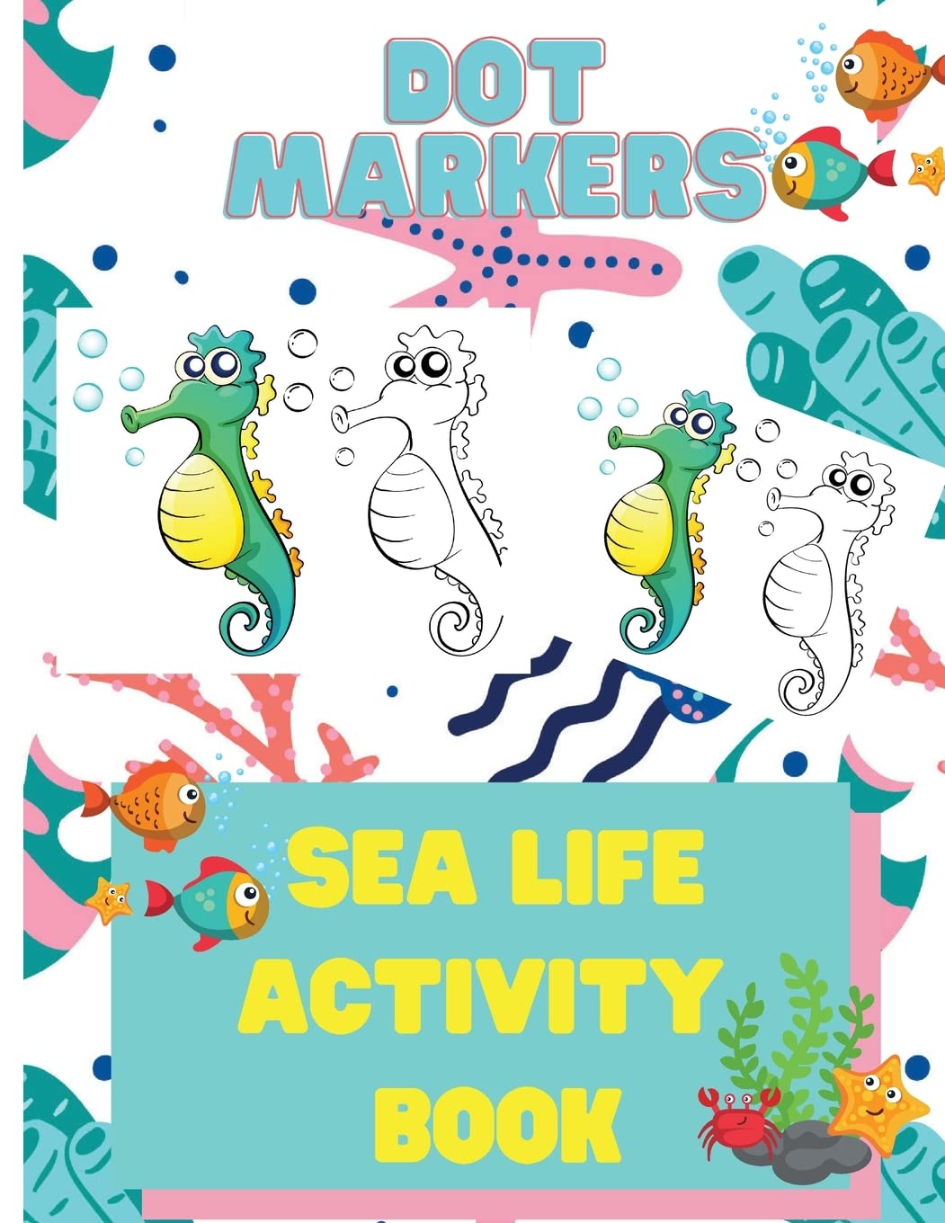 Dot Markers Sea Life Activity Book for Kids Tiptoi & Games