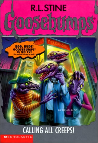 Calling All Creeps! (Goosebumps) Books
