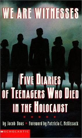 We Are Witnesses: Five Diaries of Teenagers Who Died in the Holocaust German history