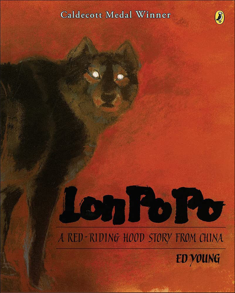 Lon Po Po: A Red-Riding Hood Story from China Fairy Tales & Legends