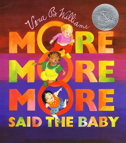 More More More, Said the Baby Books