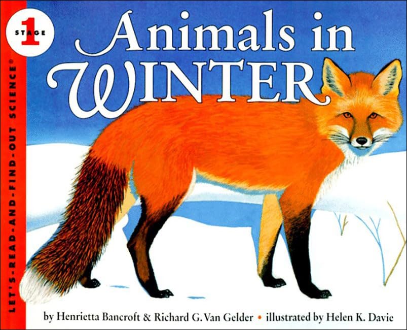Animals in Winter (Let's-Read-And-Find-Out Science: Stage 1 (Pb)) Non-fiction