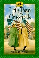 Little Town at the Crossroads book
