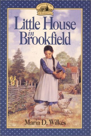 Little House in Brookfield (Little House: the Brookfield Years) Books