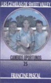 Cambios Oportunos / Standing Out (Las Gemelas De Sweet Valley / Sweet Valley Twins) Books