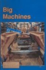 Big Machines: Focus, Materials (Little Blue Readers. Set 3) Books