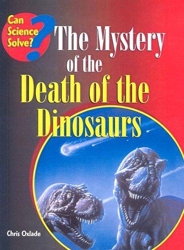 Mystery of the Death of the Dinosaurs Books