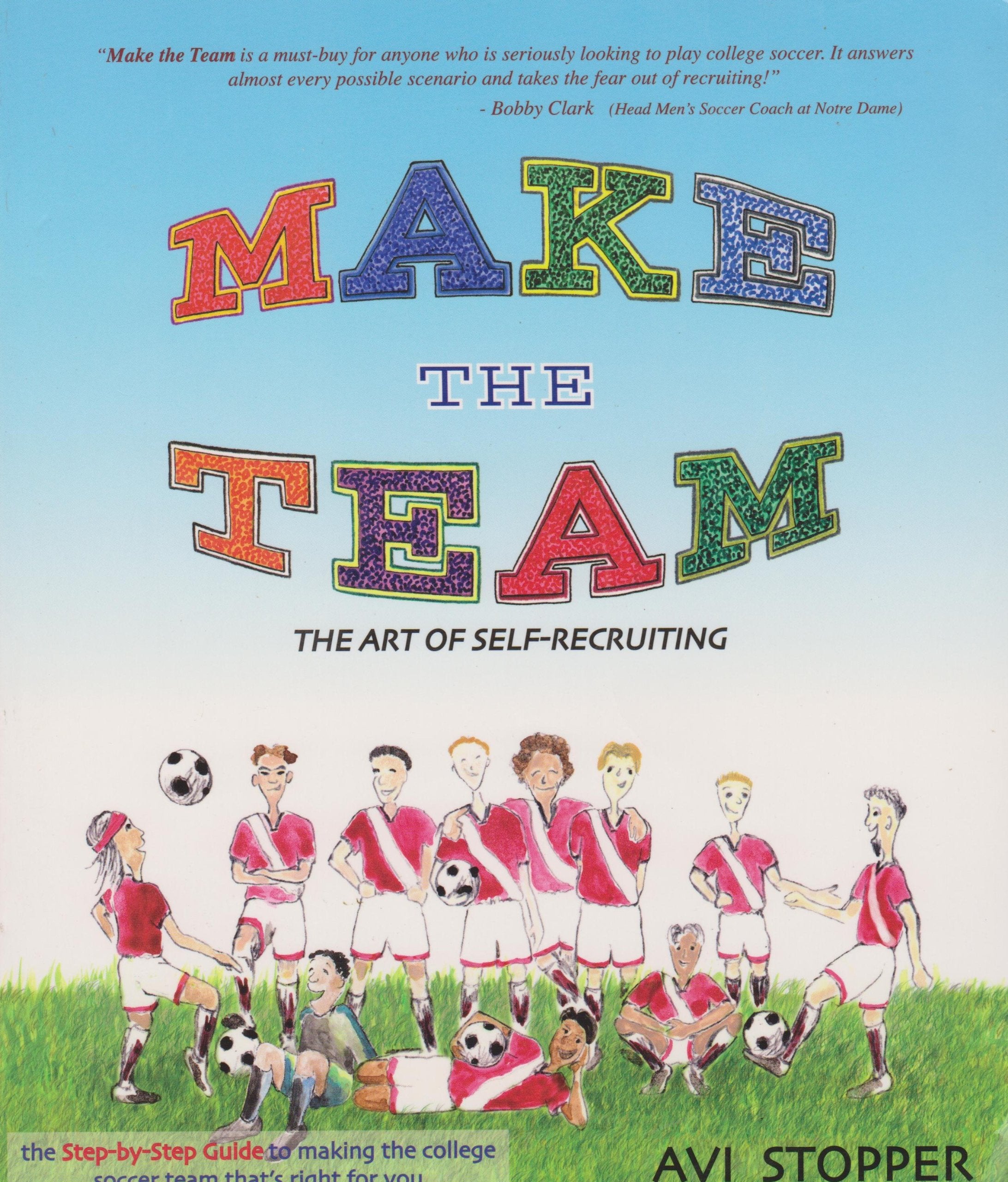 Make the Team: The Art of Self-Recruiting Books