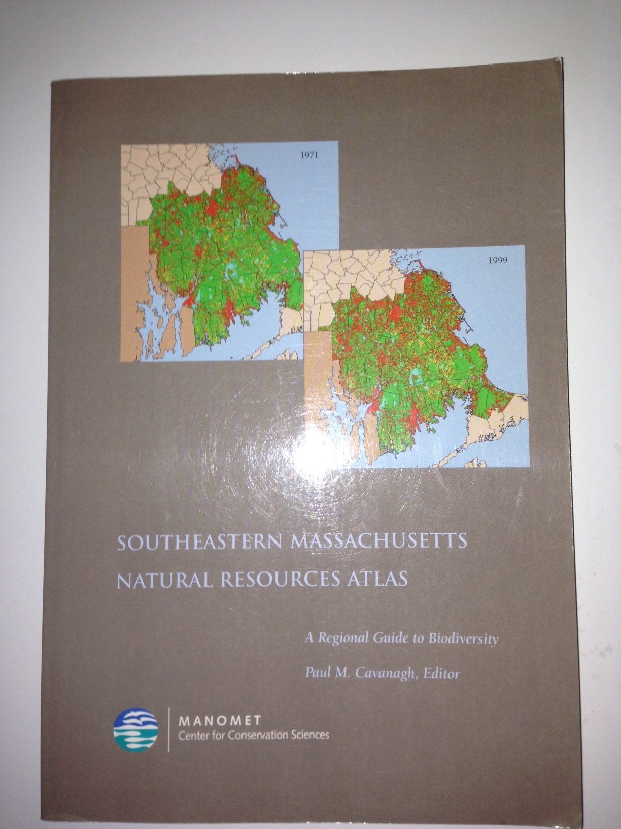 Southeastern Massachusetts Natural Resource Atlas: A Regional Guide to Biodivers Books