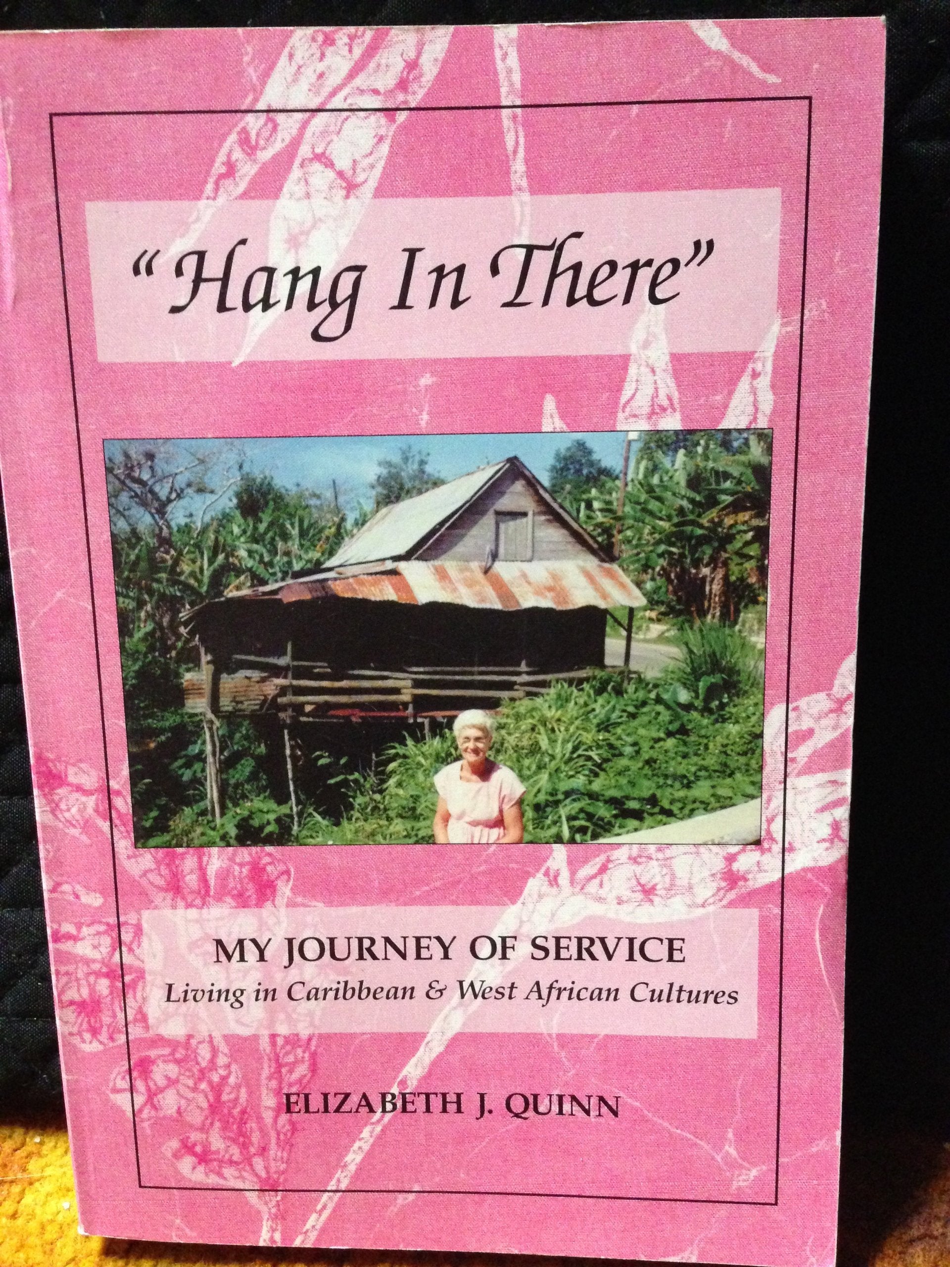 Hang in There: My Journey of Service, Living in Ca Books