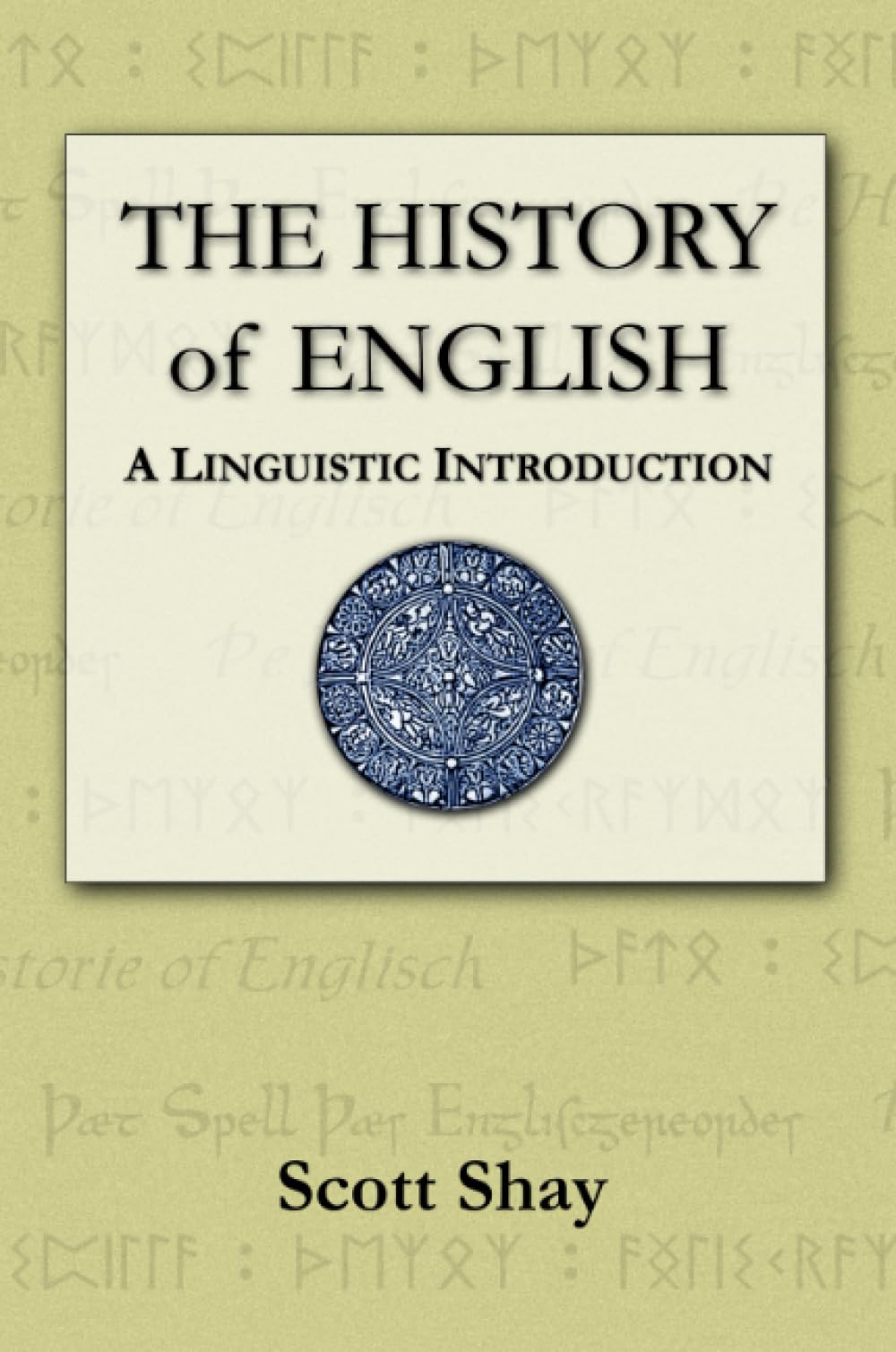 The History of English: A Linguistic Introduction Social Sciences