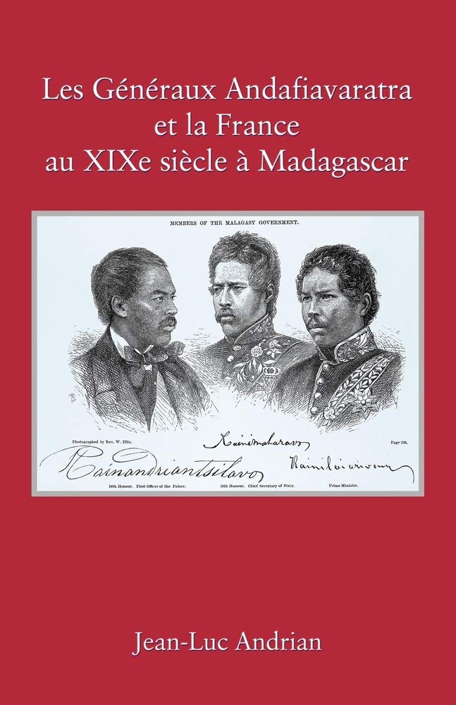 Les Généraux Andafiavaratra et la France au XIXe Siècle à Madagascar book
