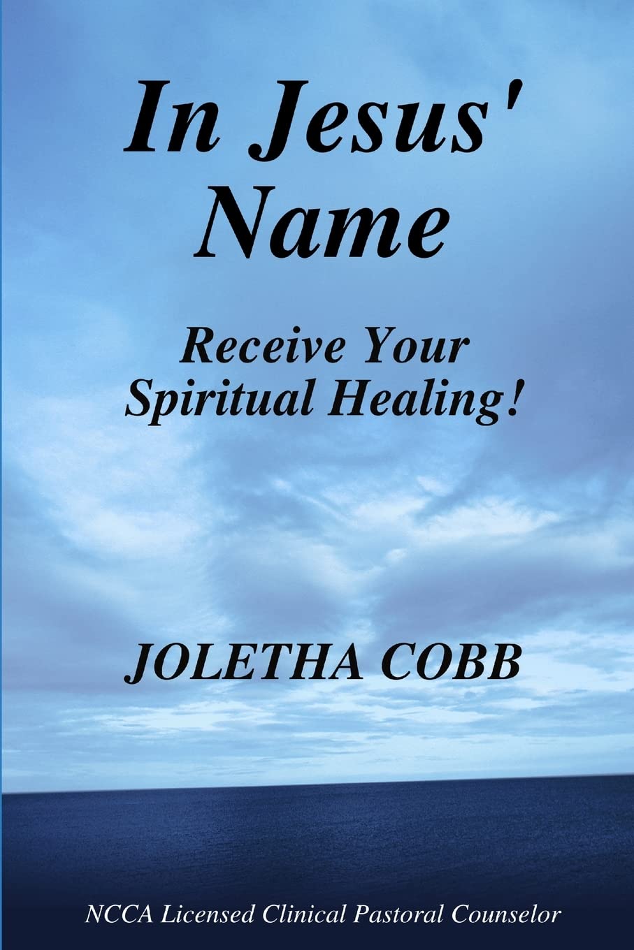 In Jesus' Name Receive Your Spiritual Healing Health, Nutrition & Fitness