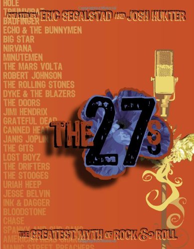 The 27s: The Greatest Myth of Rock & Roll: The Greatest Myth of Rock and Roll Social Sciences