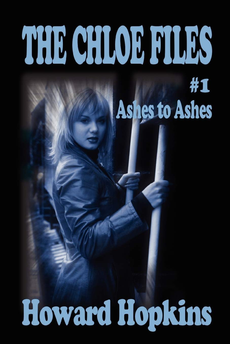 The Chloe Files #1: Ashes to Ashes Horror & Mystery